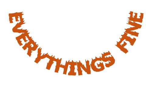 Everything's Fine