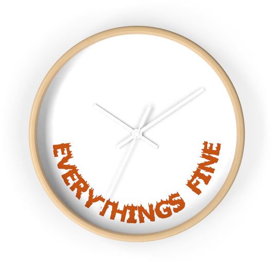 EverythingsFine Wall Clock - Everything's Fine