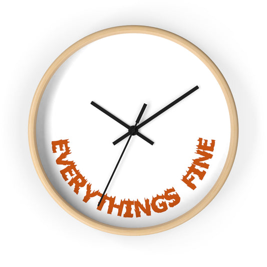 EverythingsFine Wall Clock - Everything's Fine